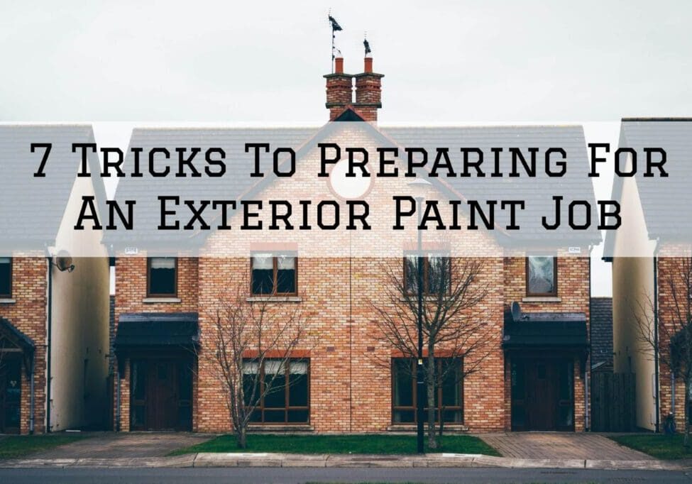 7 Tricks To Preparing For An Exterior Paint Job in Prairieville, LA